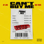 Can't Buy Me (Explicit)