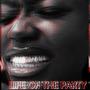 Life Of The Party (Explicit)