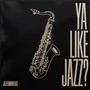 Ya like Jazz?