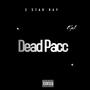 Dead pacc (Explicit)