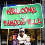 Welcome to Fameous Ville (Explicit)