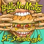 S.F. Sourdough (Explicit)