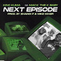 Next Episode (feat. Mac-K the K Baby) [Explicit]