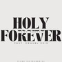 Holy Forever (Piano Instrumental)