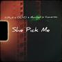 She pick me (feat. Manifest, Viceverssa & X PLICIT) [Explicit]