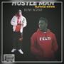 Hustle Man (SLOWED DOWN) [Explicit]