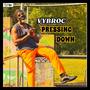 VYBROC (PRESSING DOWN)