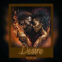 Desire (fast) [Explicit]