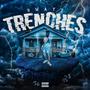 Trenches (Explicit)