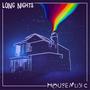 Long nights house music