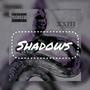 Shadows (Explicit)