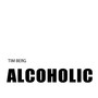 Alcoholic (Explicit)