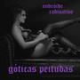 Góticas Peitudas (Explicit)