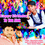 Happy Birthday To You Alok