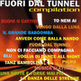 Fuori dal Tunnel Compilation