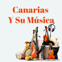 Canarias Y Su Música