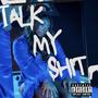 Talkin My **** (Explicit)