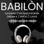 Babilòn (feat. Full Bass, Dreams K & Lukas)