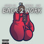 Back 2 Work (Explicit)