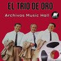 Archivos Music Hall: El Trío De Oro