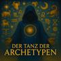 Der Tanz der Archetypen
