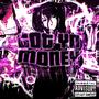 GOT YO MONEY (feat. ausuro) [Explicit]