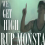 We Get High (feat. DJ Combo) [Explicit]