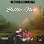 BETTER NOW (Explicit)