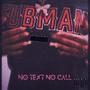 No Text No Call (2024 Remastered)