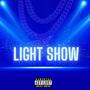 LIGHT SHOW (feat. DOLCE OK) [Explicit]