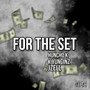 For The Set (Explicit)