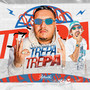 Sequencia do Trepa Trepa (Explicit)