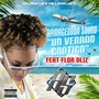 Un Verano Contigo (feat. Flor Dliz) [Explicit]