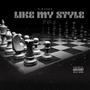 Like my style (feat. Kita G) [Explicit]