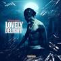 Lovely Delight (Ep) [Explicit]