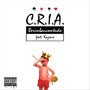 C.R.I.A. (feat. Kazeno) [Explicit]