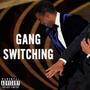 Gang Switching (Explicit)