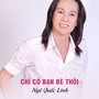 Chỉ Có Bạn Bè Thôi