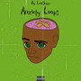 Anxiety Loops (Explicit)