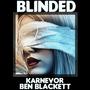 Blinded