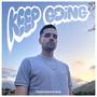 Keep Going (Explicit)