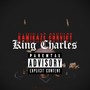 King Charles (Explicit)