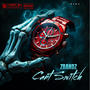 ZBANDZ Cant Switch (Explicit)