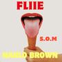 S.O.M (feat. Nahlo Brown) [Explicit]