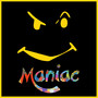 Maniac