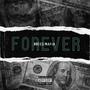 Forever (feat. CHAD & Knollege) [Explicit]