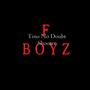 F Boyz (feat. Shooter) (Explicit)