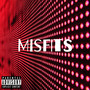 Misfits (Explicit)
