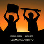 Llamar al Viento
