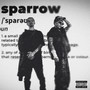 Sparrow (Explicit)